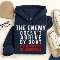 The Enemy Doesn't Arrive By Boat He Arrives By Limousine Hoodie thumb 4