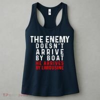 The Enemy Doesn't Arrive By Boat He Arrives By Limousine Women's Tank Top thumb 3