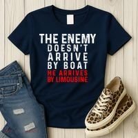 The Enemy Doesn't Arrive By Boat He Arrives By Limousine Women's T-Shirt thumb 3
