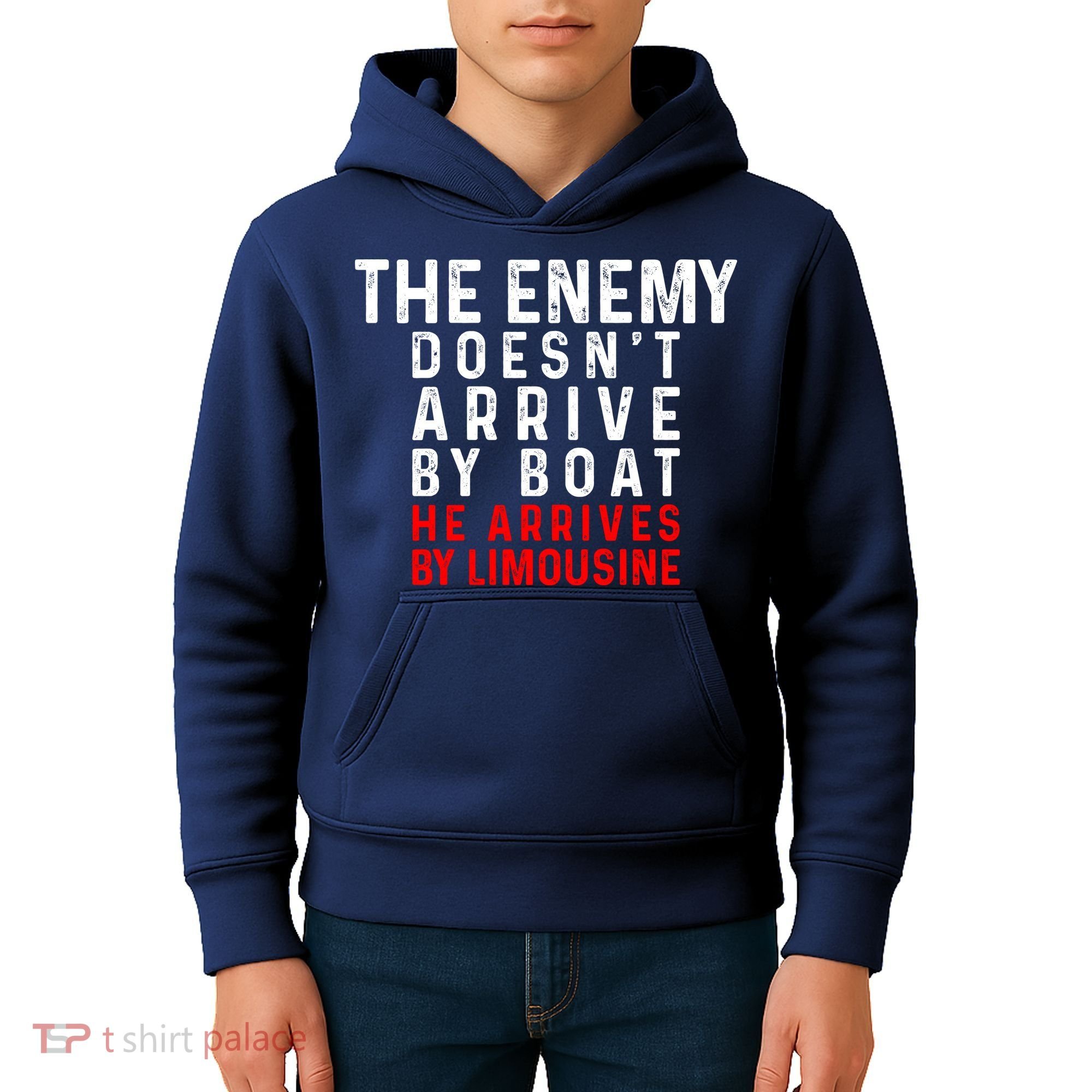 The Enemy Doesn't Arrive By Boat He Arrives By Limousine Kids Hoodie