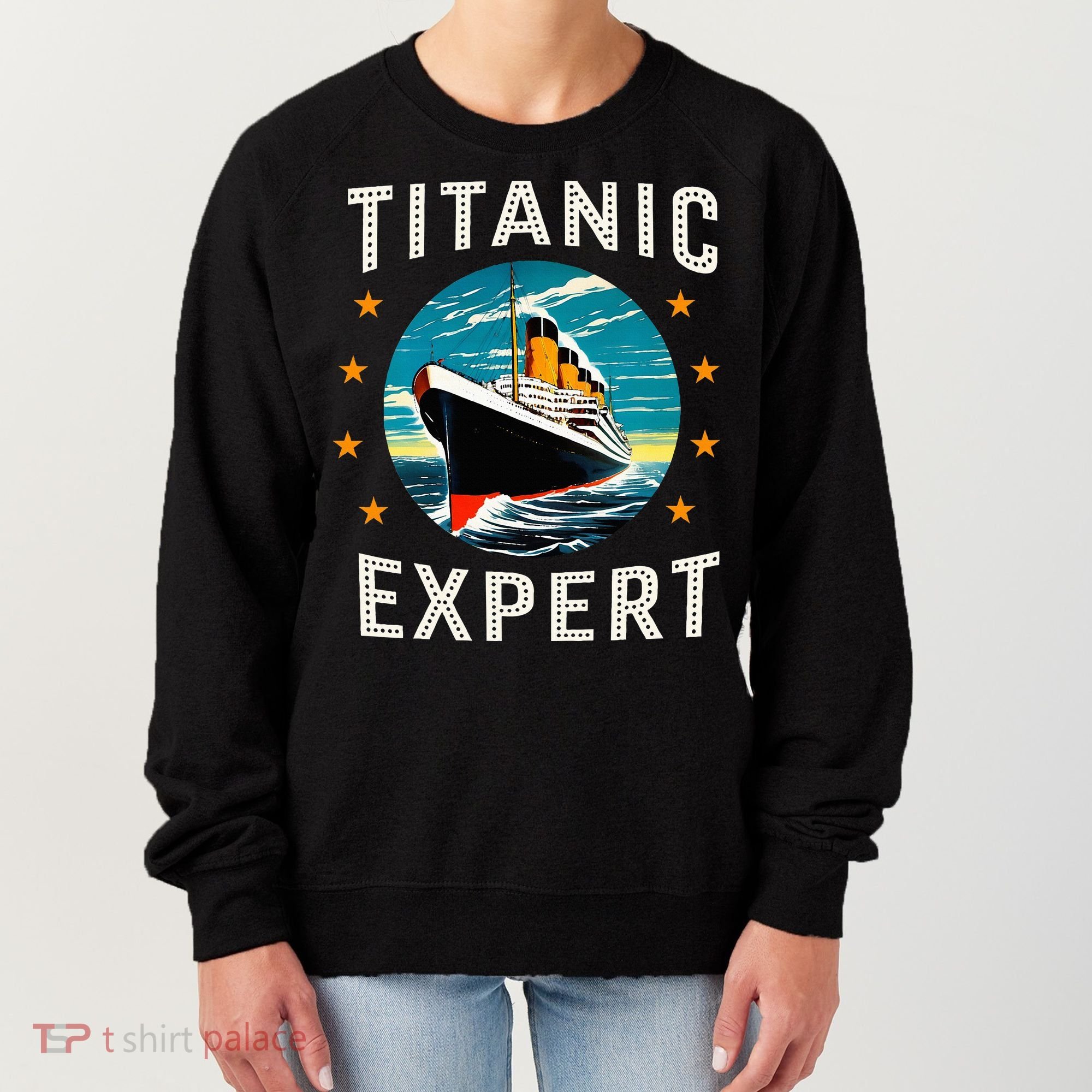 Titanic Expert Funny Rms Titanic Birthday Women's Sweatshirt