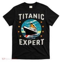 Titanic Expert Funny Rms Titanic Birthday T-Shirt thumb 0