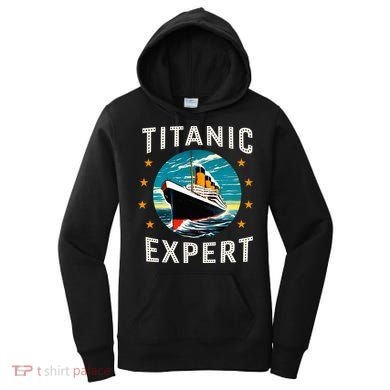 Titanic Expert Funny Rms Titanic Birthday Women's Hoodie