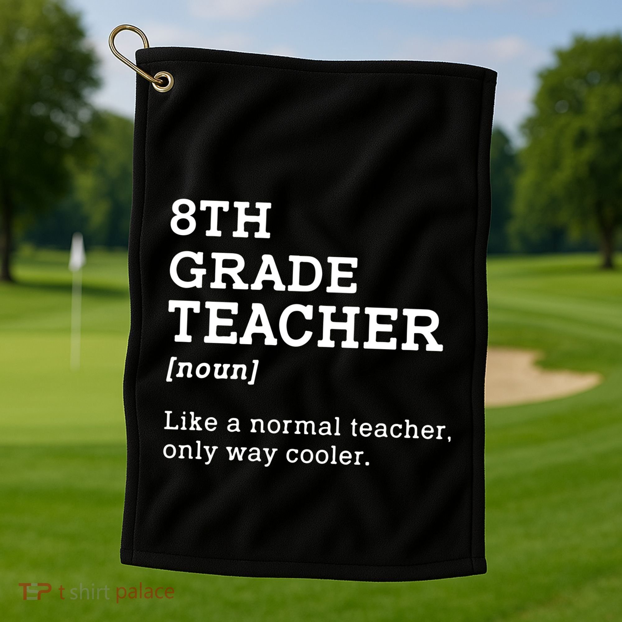 Team Eighth Grade Back To School 8th Grade Teacher Student Golf Towel