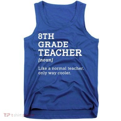 Team Eighth Grade Back To School 8th Grade Teacher Student Tank Top