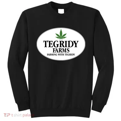 Tegridy Farms Sweatshirt