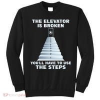 The Elevator Is Broken Sober Sobriety AA NA Sweatshirt thumb 0