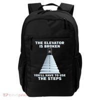 The Elevator Is Broken Sober Sobriety AA NA Backpack thumb 0