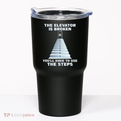 The Elevator Is Broken Sober Sobriety AA NA Tumbler