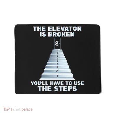 The Elevator Is Broken Sober Sobriety AA NA Mousepad