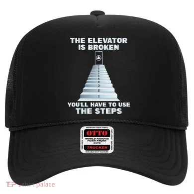 The Elevator Is Broken Sober Sobriety AA NA Hat