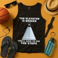 The Elevator Is Broken Sober Sobriety AA NA Tank Top thumb 4
