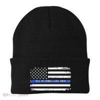 Tell My Family I Love Them Thin Blue Line  Beanie thumb 0