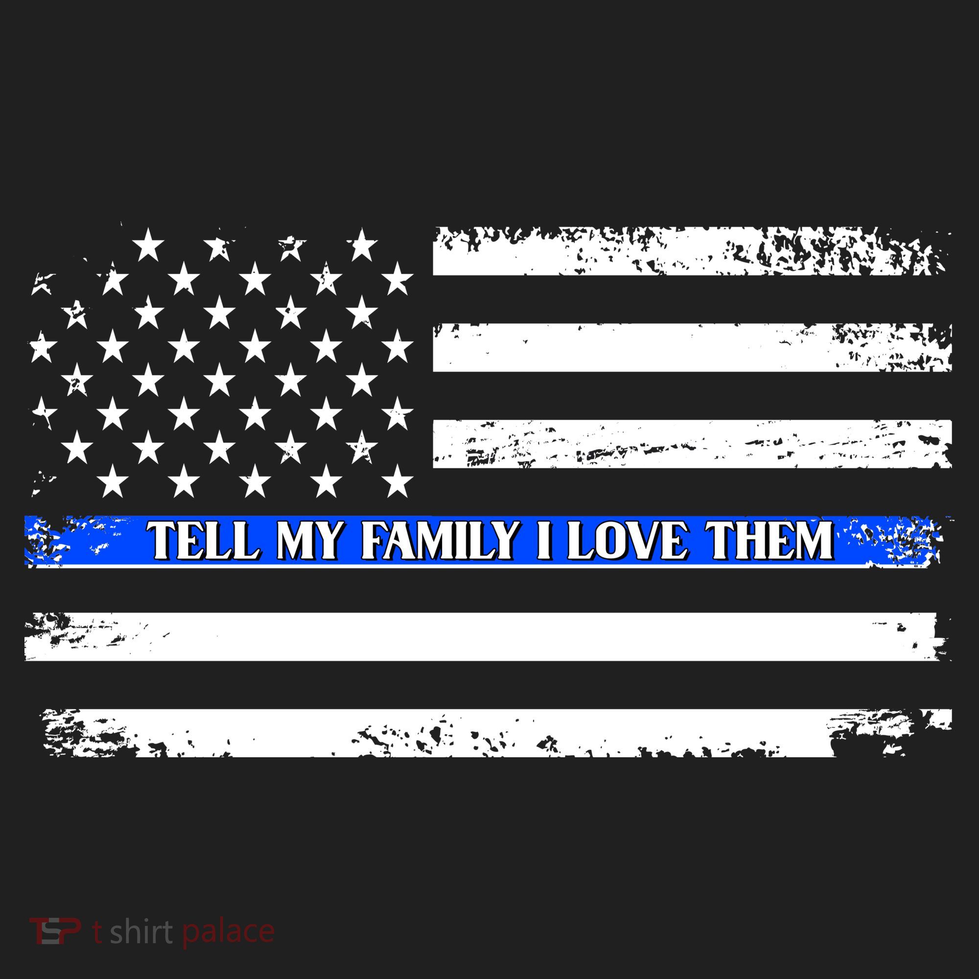 Tell My Family I Love Them Thin Blue Line  Beanie