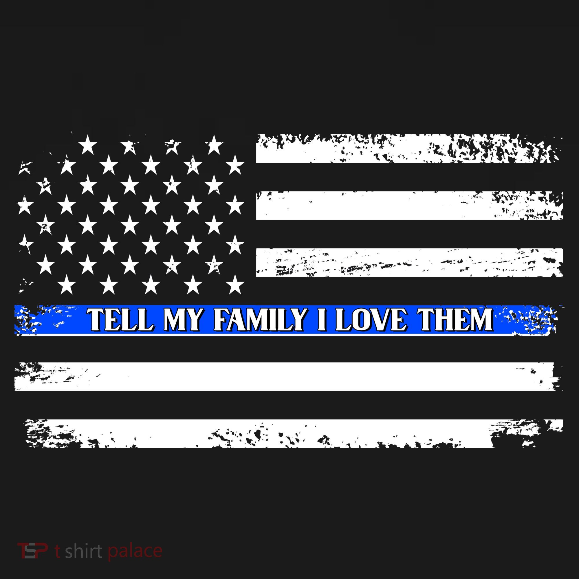 Tell My Family I Love Them Thin Blue Line  Ornament