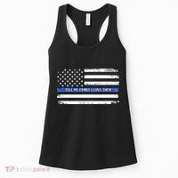Tell My Family I Love Them Thin Blue Line  Women's Tank Top thumb 0