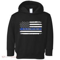 Tell My Family I Love Them Thin Blue Line  Toddler Hoodie thumb 0