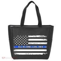 Tell My Family I Love Them Thin Blue Line  Tote Bag thumb 0