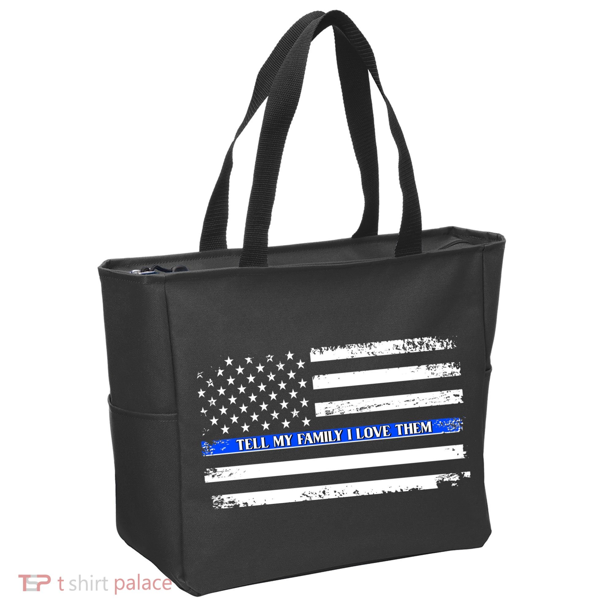 Tell My Family I Love Them Thin Blue Line  Tote Bag
