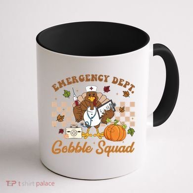 Thanksgiving Er Nurse Emergency Dept Departt Gobble Squad Gift Coffee Mug back
