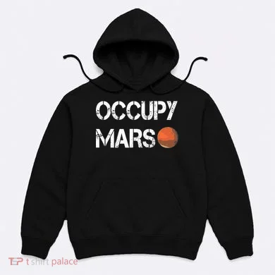 The Explorer Occupy Mars Space Hoodie