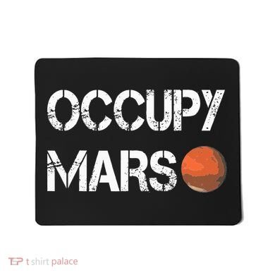 The Explorer Occupy Mars Space Mousepad