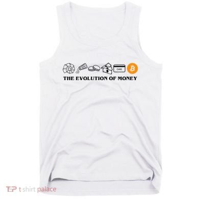 The Evolution Of Money Bitcoin Crypto Tank Top