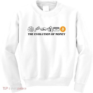 The Evolution Of Money Bitcoin Crypto Kids Sweatshirt