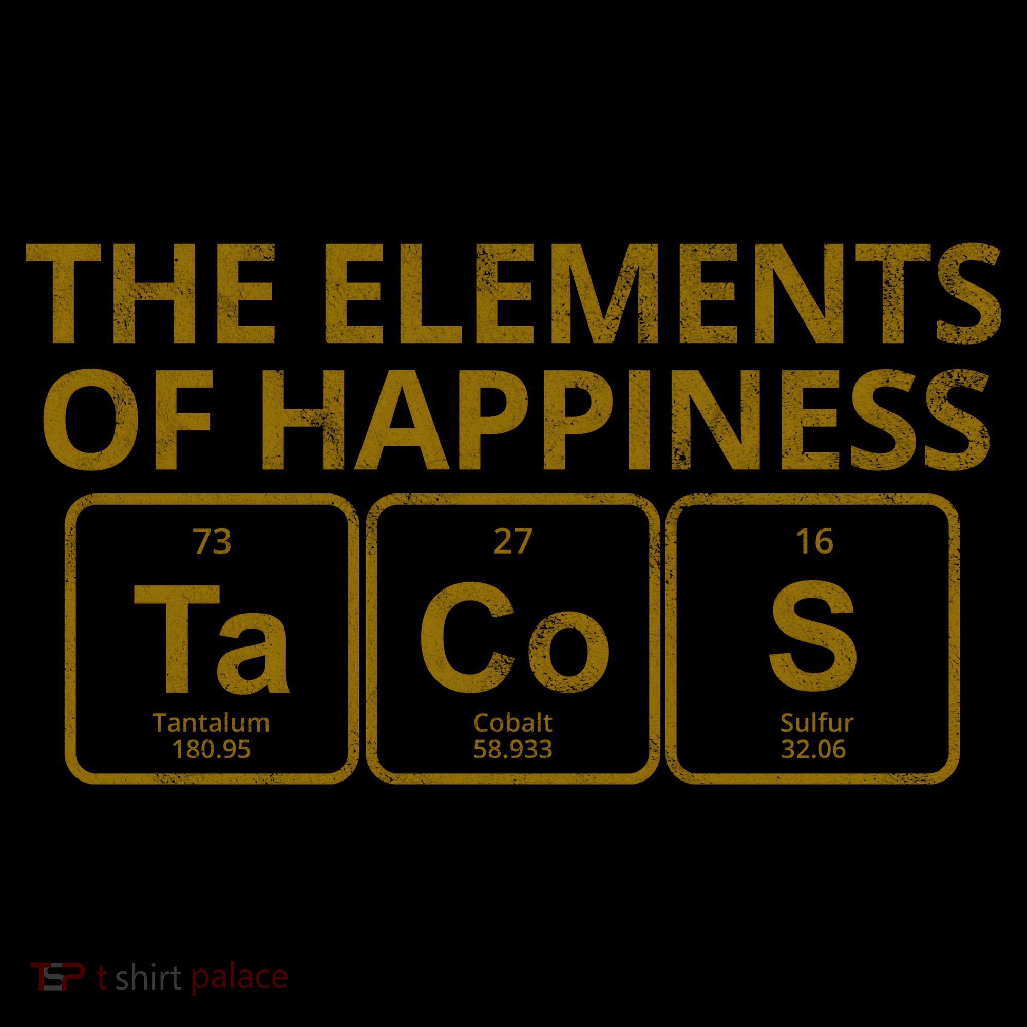 The Elements Of Happiness Taco Lover Coffee Mug