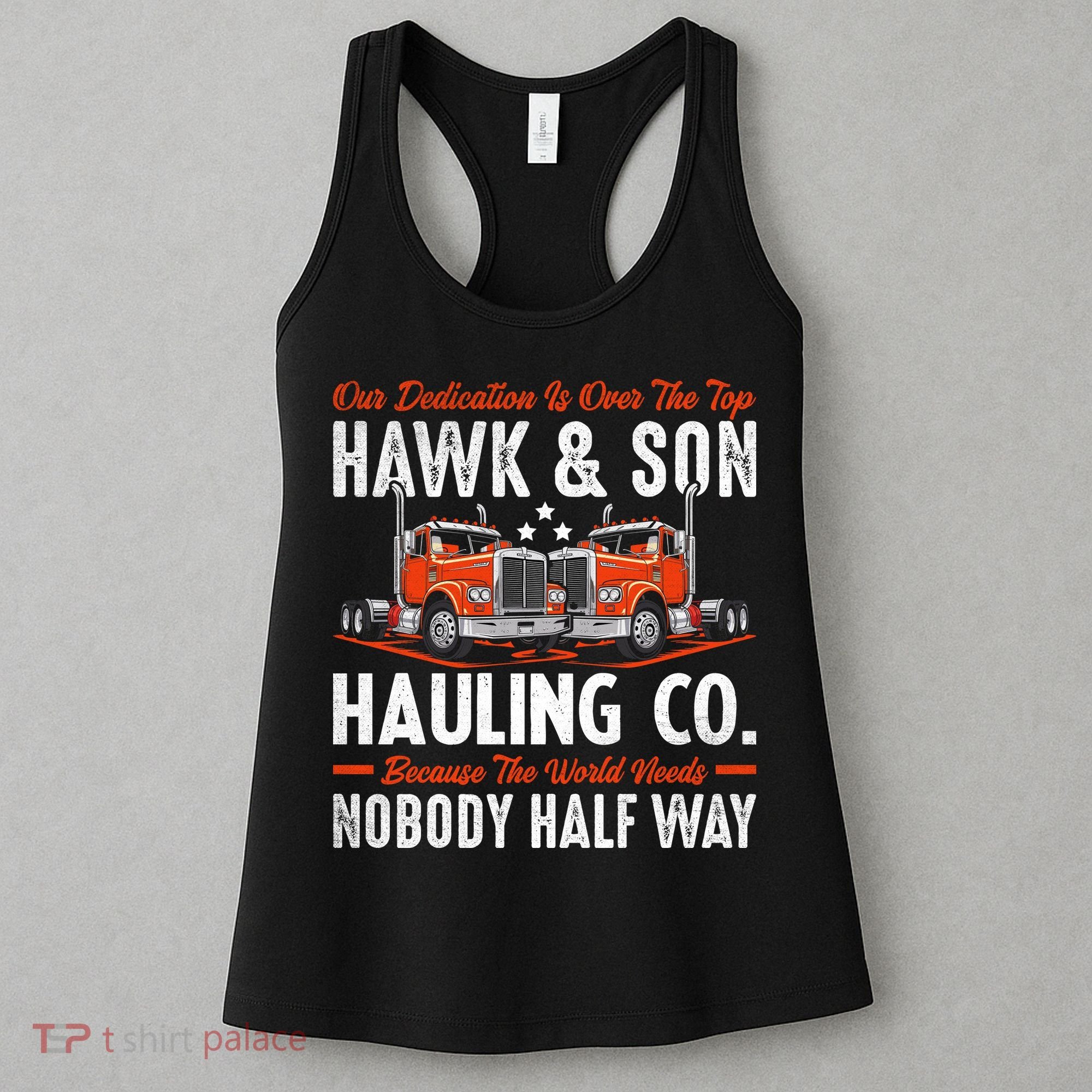 Truck Enthusiast Our Dedication Is Over The Top Funny Women's Tank Top