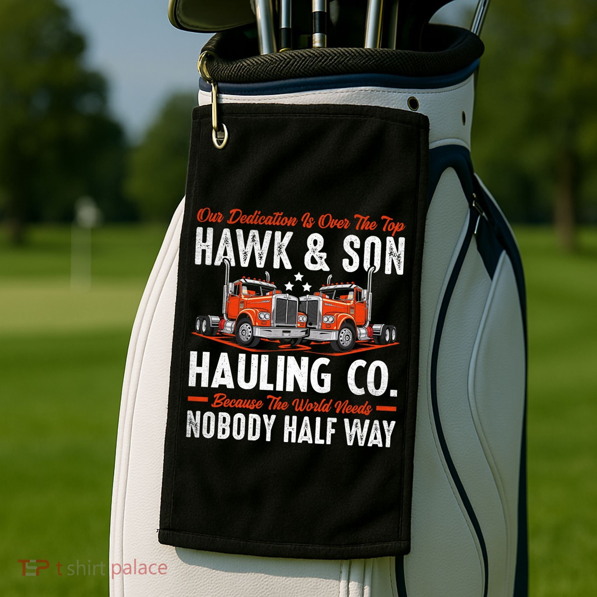 Truck Enthusiast Our Dedication Is Over The Top Funny Golf Towel