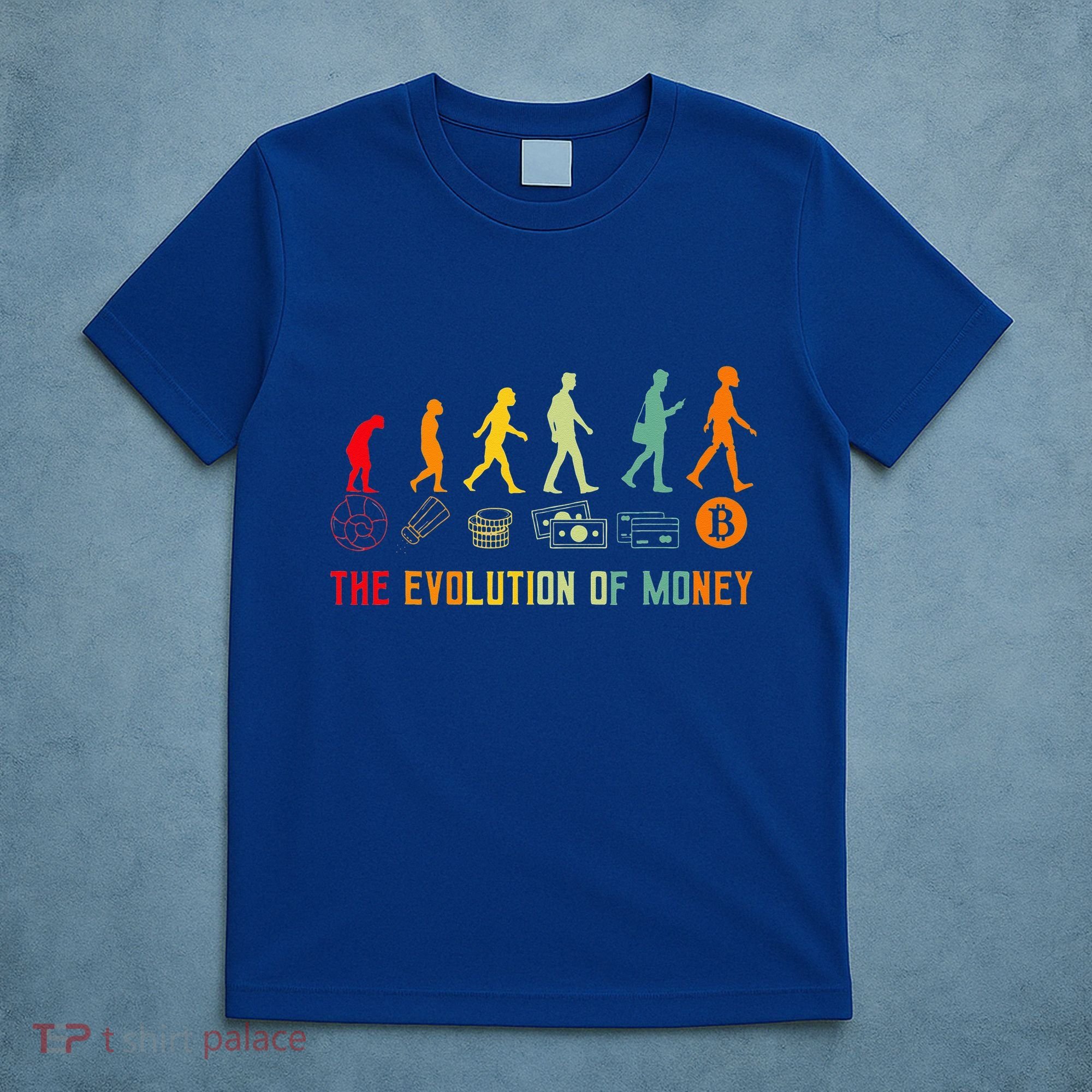 The Evolution Of Money Bitcoin Btc Crypto Cryptocurrency T-Shirt