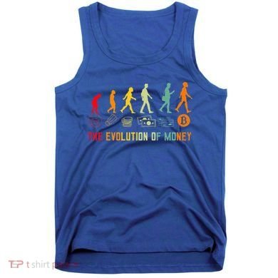 The Evolution Of Money Bitcoin Btc Crypto Cryptocurrency Tank Top
