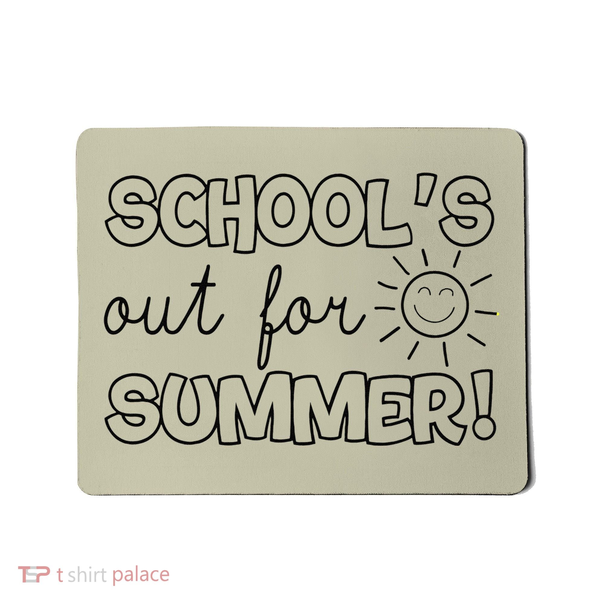 Teacher End Of Year Schools Out For Summer! Last Day Mousepad