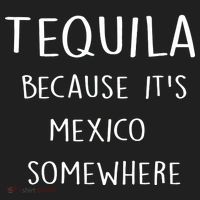 Tequila Because It's Mexico Somewhere Women's Sweatshirt thumb 2