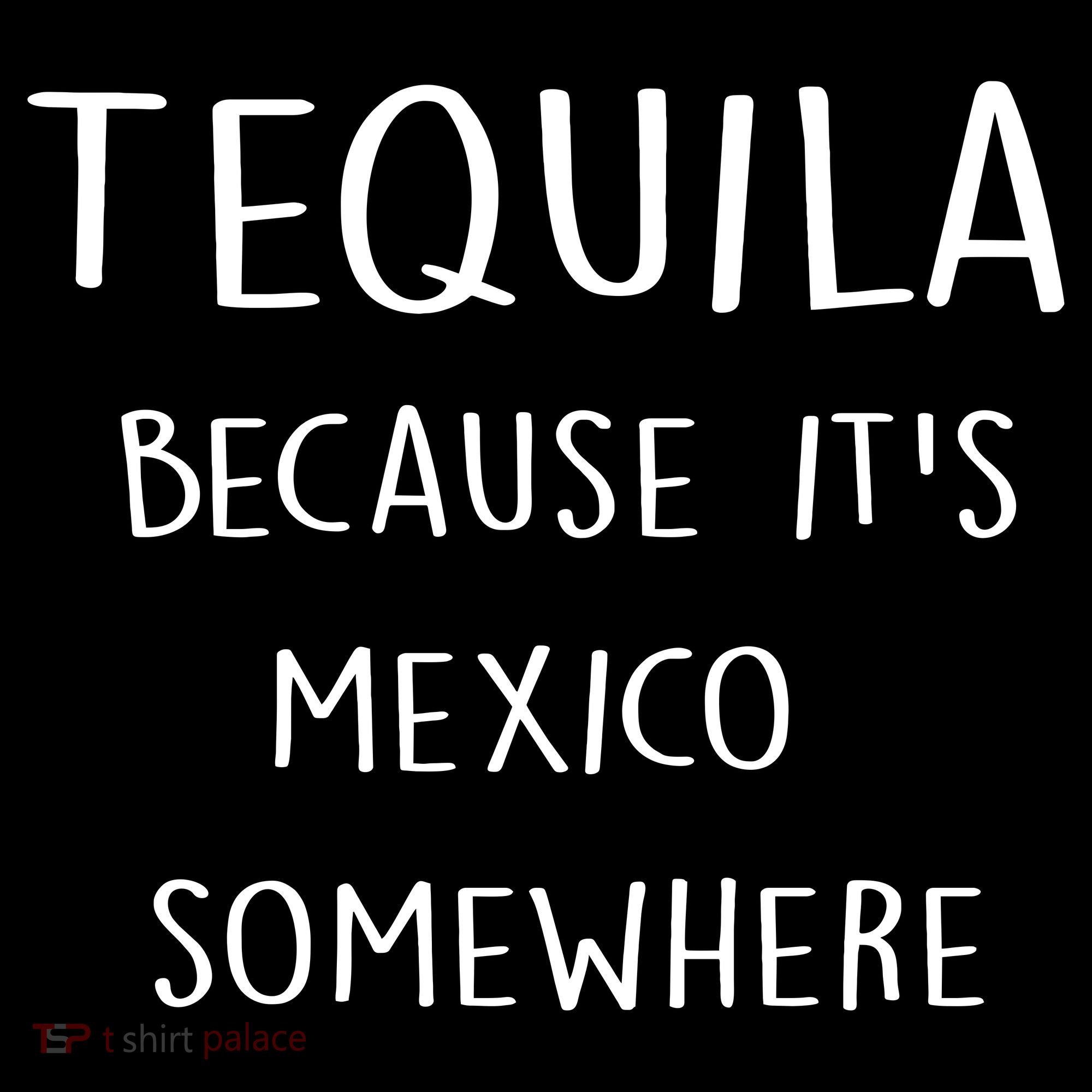 Tequila Because It's Mexico Somewhere Bucket Hat