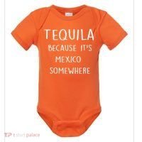 Tequila Because It's Mexico Somewhere Baby Bodysuit thumb 0
