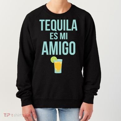 Tequila Es Mi Amigo Cinco de Mayo Women's Sweatshirt