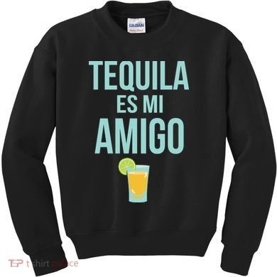 Tequila Es Mi Amigo Cinco de Mayo Kids Sweatshirt