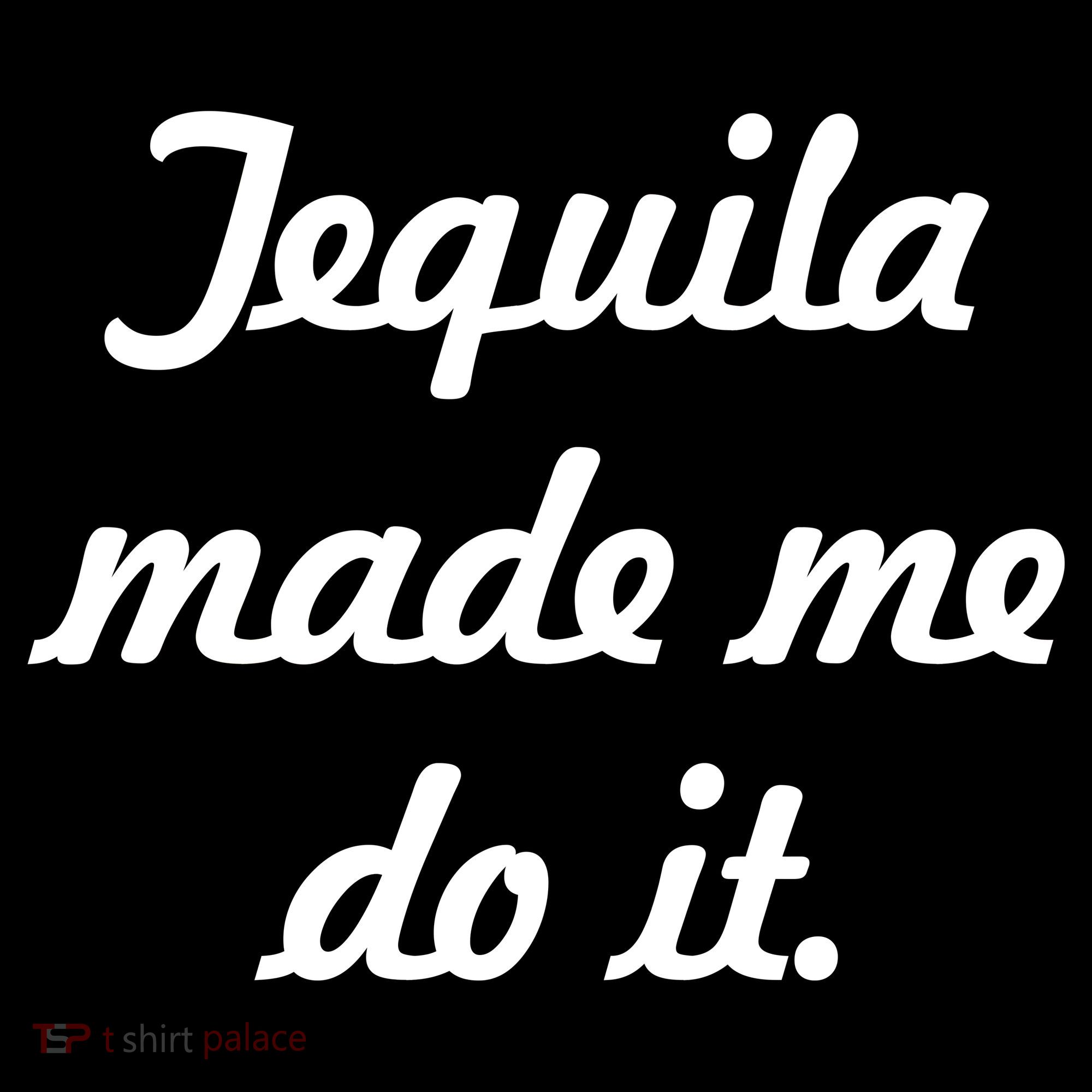 Tequila Made Me Do It Women's Tank Top