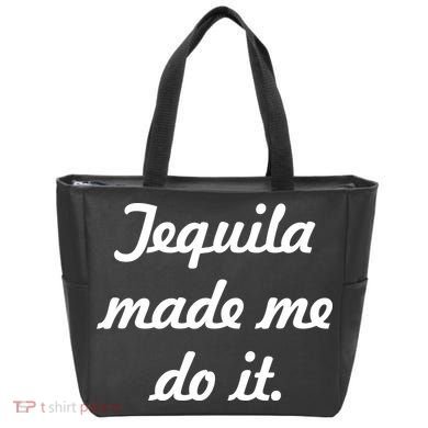 Tequila Made Me Do It Tote Bag
