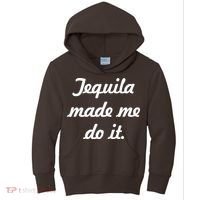 Tequila Made Me Do It Kids Hoodie thumb 0
