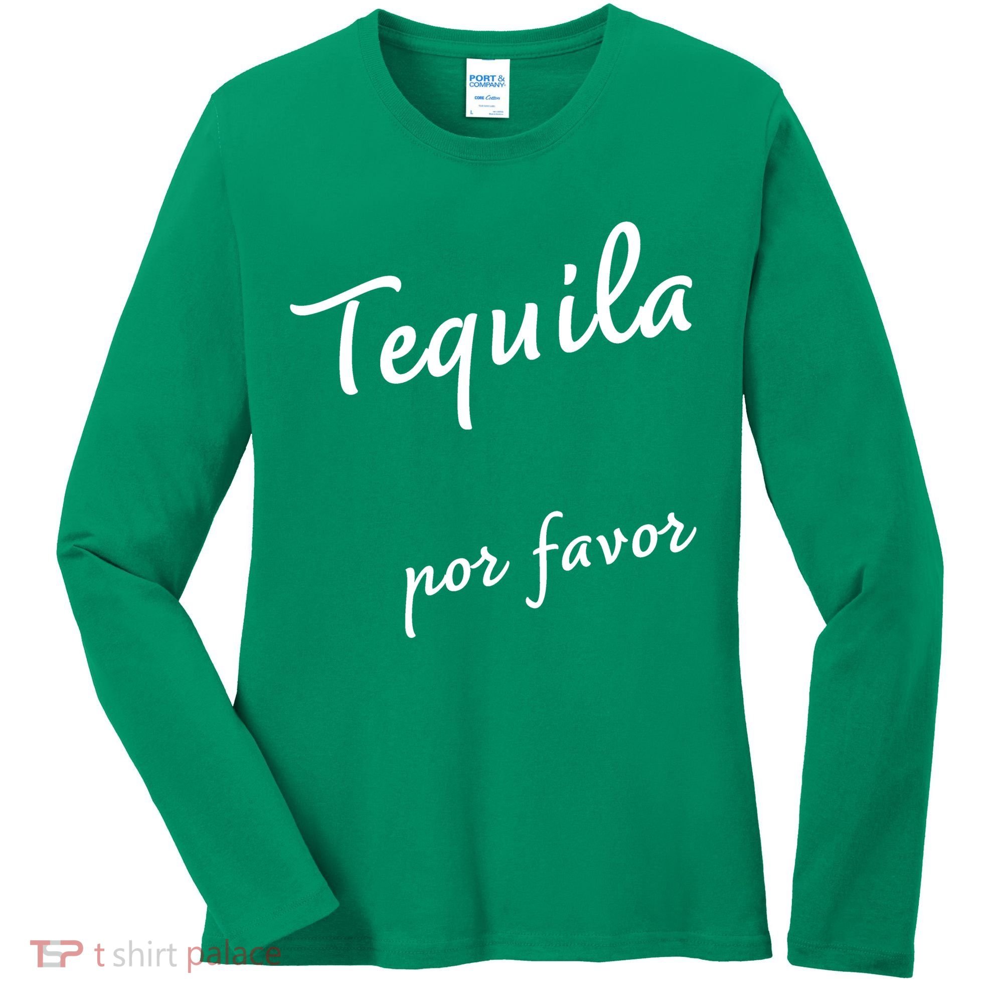 Tequila Por Favor Women's Long Sleeve Shirt