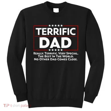 Terrific Dad Fathers Day Sweatshirt