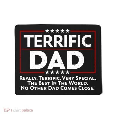 Terrific Dad Fathers Day Mousepad