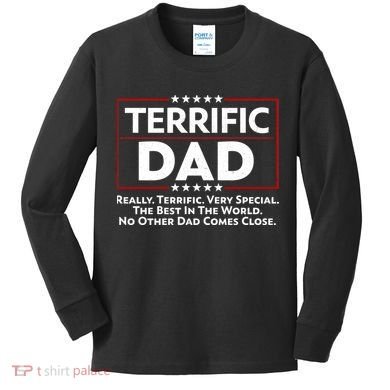Terrific Dad Fathers Day Kids Long Sleeve Shirt