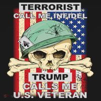 Terrorist Call Me Infidel Trump Calls Me US Veteran Women's T-Shirt thumb 6