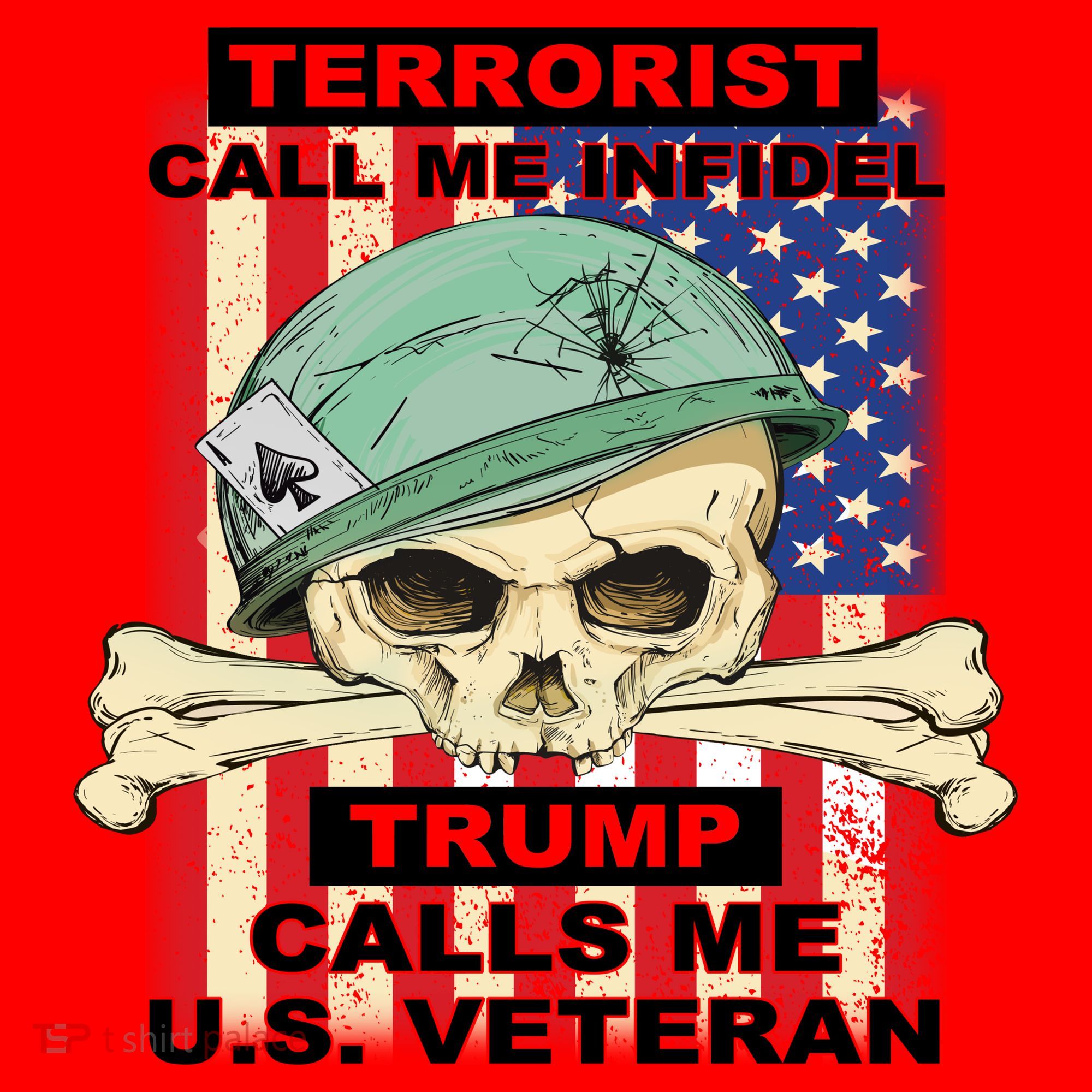 Terrorist Call Me Infidel Trump Calls Me US Veteran Santa Hat