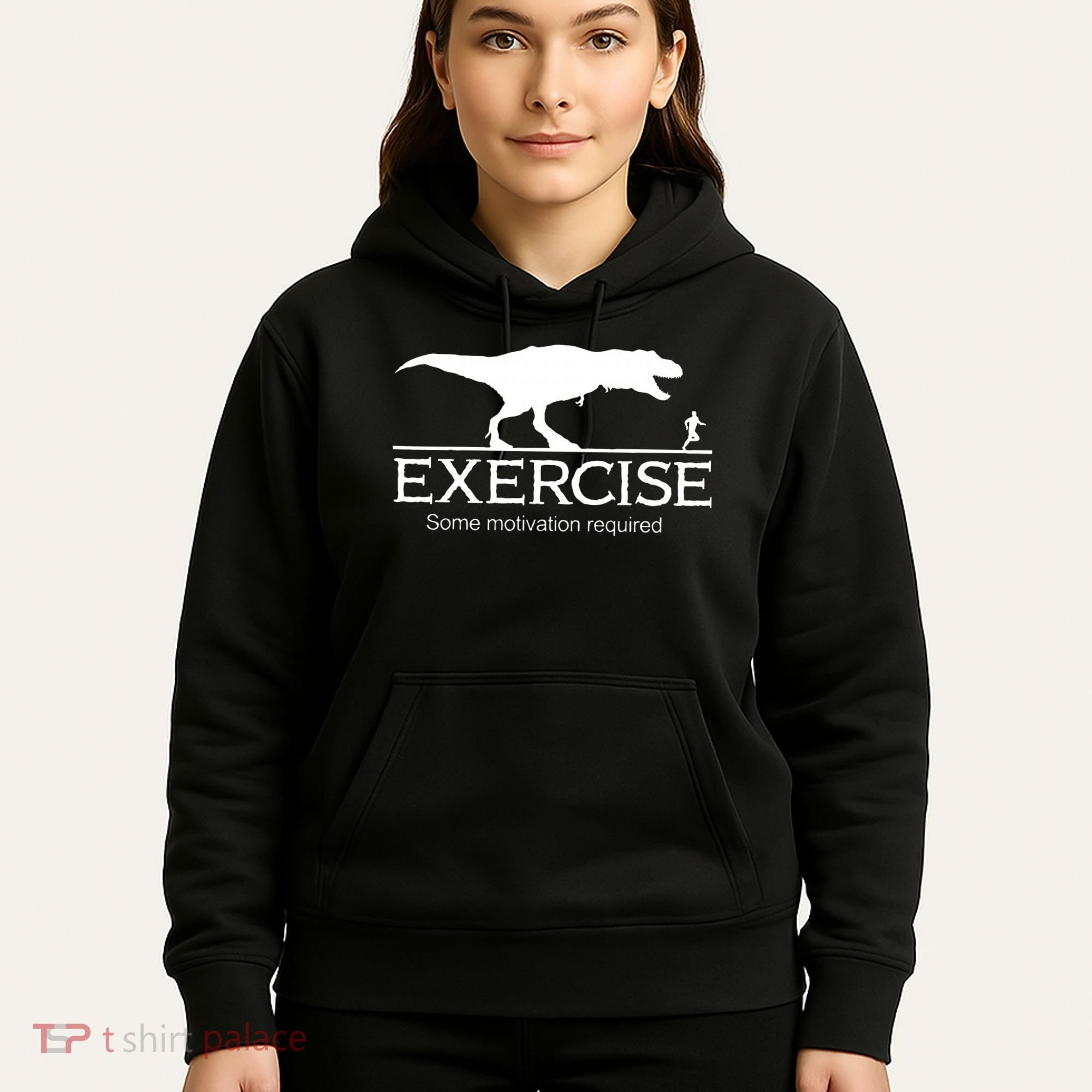 TRex Exercise Some Motivation Required Hoodie