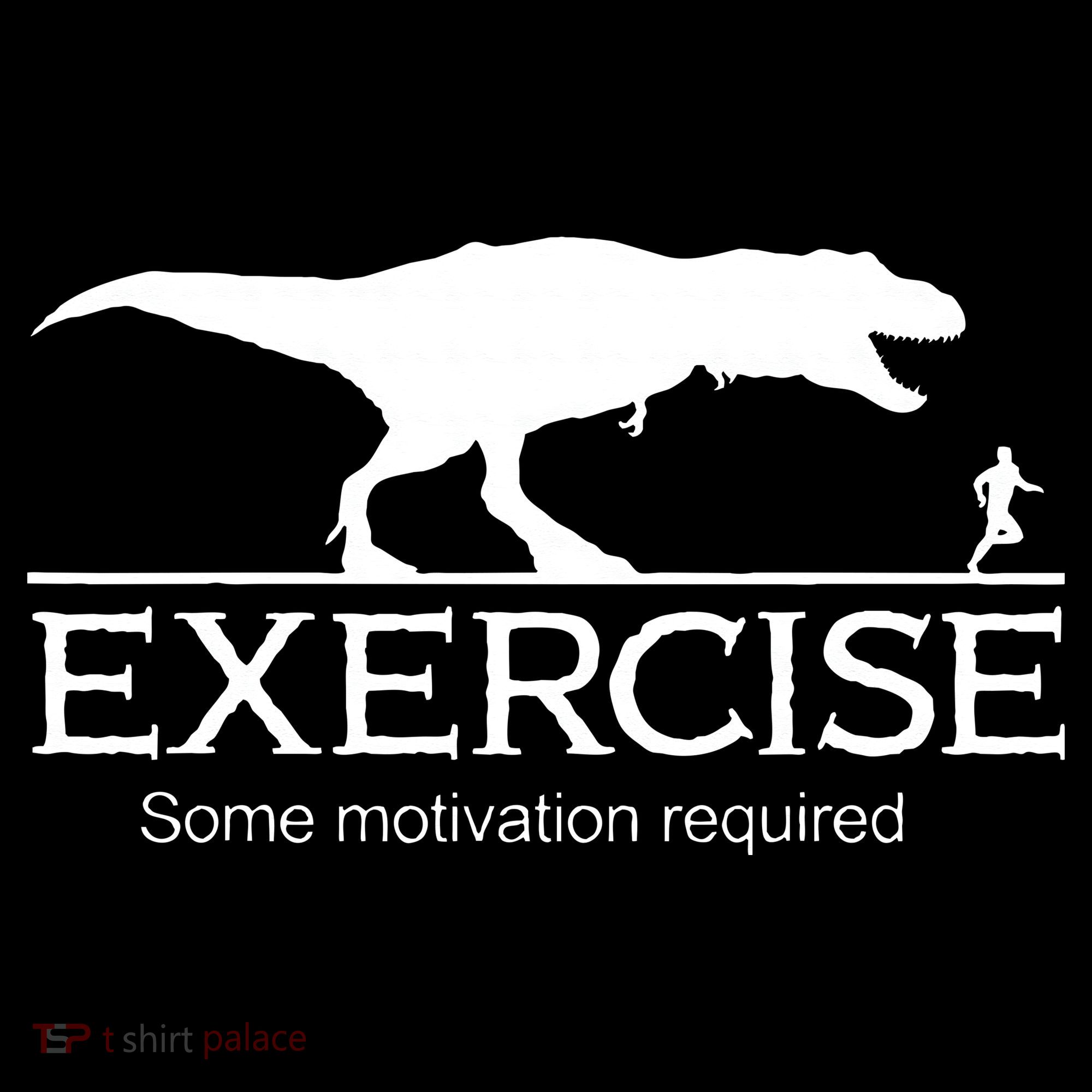 TRex Exercise Some Motivation Required Hoodie